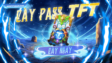 Cày Pass TFT